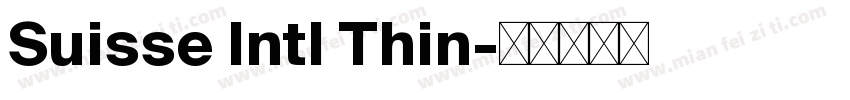Suisse Intl Thin字体转换